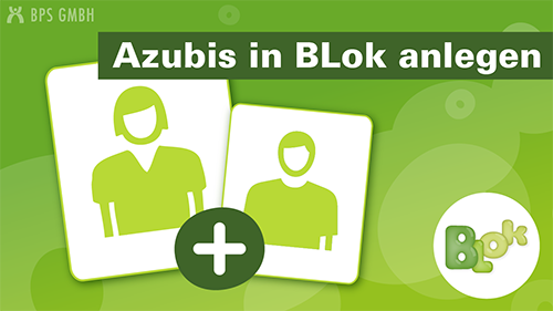 BLok-Azubis-anlegen_video-thumbnail.png